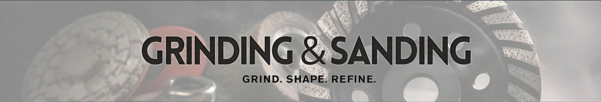 Grinding & Sanding
