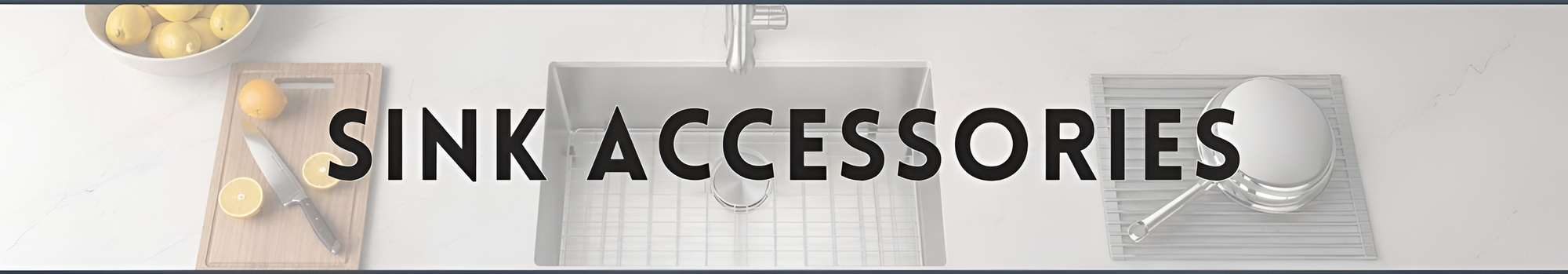 Sink Accessories